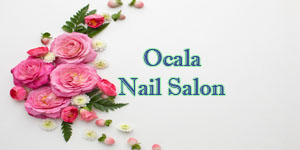 Ocala Nail Salon Prices