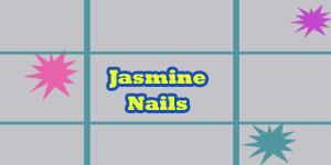 Jasmine Nails Puyallup Price