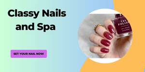 Classy Nails and Spa Price